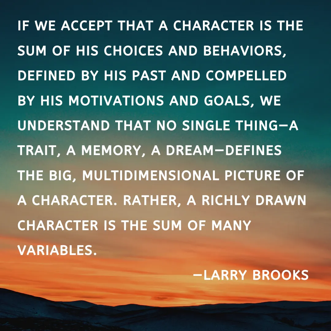 character is the sum of many parts brooks quote 040420