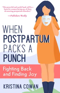 When Postpartum Packs a Punch cover